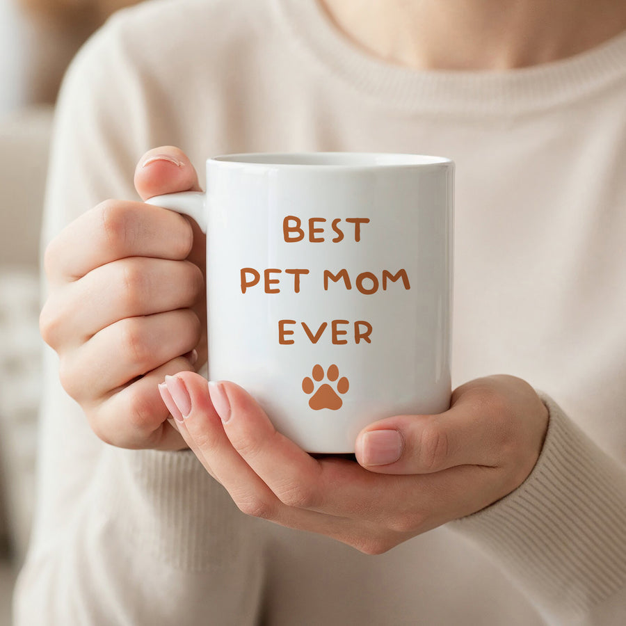 Best Pet Mom Ever Mug
