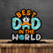 Best Dad in the World Table Top