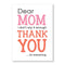 Thank You Mom Card